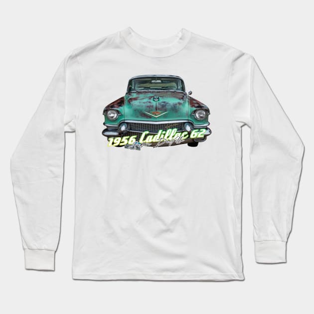 1956 Cadillac 62 Sedan Deville Long Sleeve T-Shirt by Gestalt Imagery